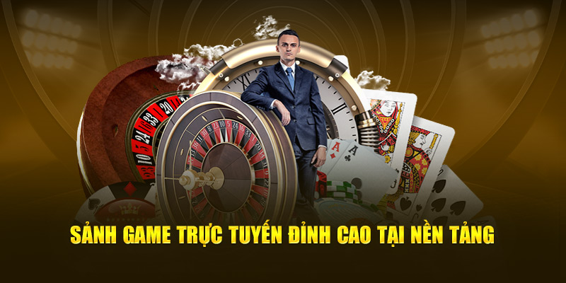 Sảnh game trực tuyến đỉnh cao tại nền tảng